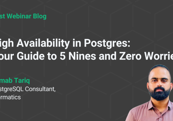 High Availability in Postgres